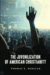 Juvenilization of American Christianity