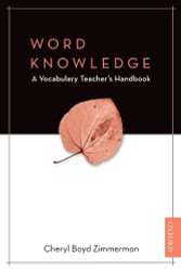 Word Knowledge: A Vocabulary Teacher's Handbook