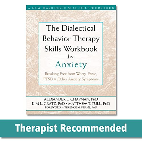 Dialectical Behavior Therapy Skills Workbook for Anxiety