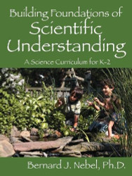 Building Foundations of Scientific Understanding: A Science Curriculum for K-2