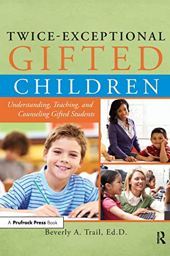 Twice-Exceptional Gifted Children