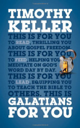 Galatians for You: For Reading for Feeding for Leading