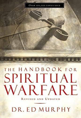 Handbook for Spiritual Warfare: Revised and Updated