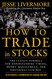 How to Trade In Stocks