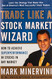 Trade Like a Stock Market Wizard