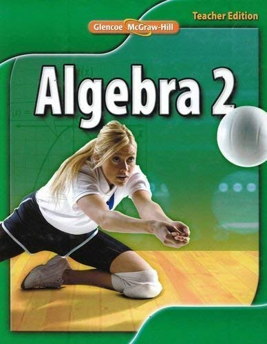 Glencoe Algebra 2 Teacher Edition