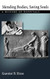 Mending Bodies Saving Souls: A History of Hospitals