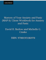 Mastery of Your Anxiety and Panic Workbook