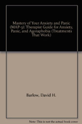 Mastery of Your Anxiety and Panic Therapist Guide