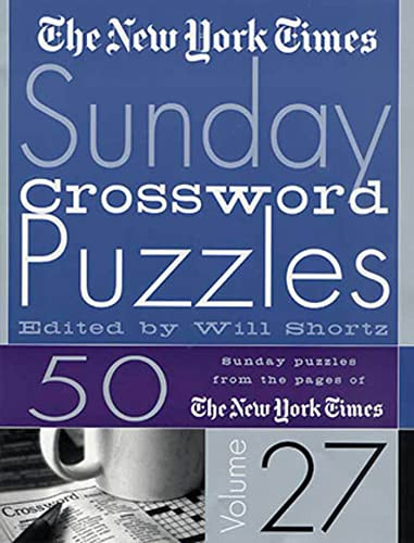 New York Times Sunday Crossword Puzzles Volume 27
