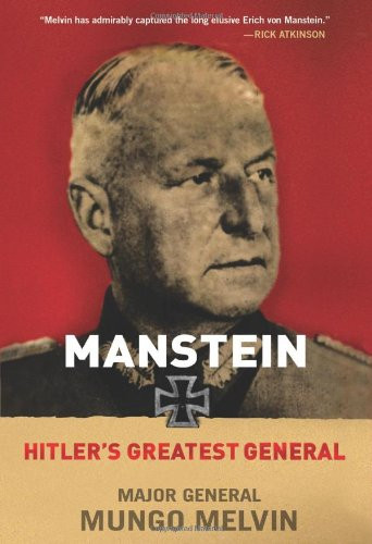 Manstein: Hitler's Greatest General