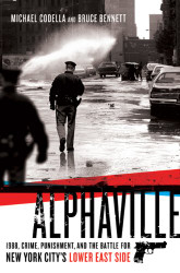 Alphaville: 1988 Crime Punishment and the Battle for New York