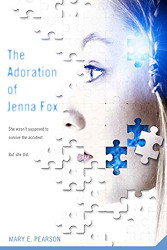 Adoration of Jenna Fox (The Jenna Fox Chronicles)