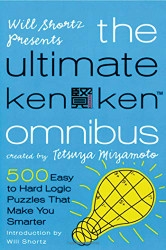 Will Shortz Presents The Ultimate KenKen Omnibus