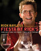 Fiesta at Rick's: Fabulous Food for Great Times with Friends