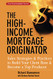 High-Income Mortgage Originator