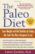Paleo Diet: Lose eight and Get Healthy by Eating the Food You