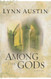 Among the Gods (Chronicles of the Kings #5) (Volume 5)