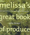 Melissa's Great Book of Produce