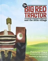 Big Red Tractor and the Little Village