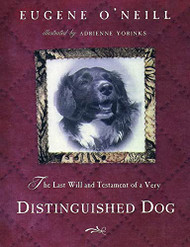 Last Will and Testament of an Extremely Distinguished Dog