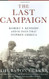 Last Campaign: Robert F. Kennedy and 82 Days That Inspired America