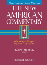 New American Commentary: 1 2 Peter Jude