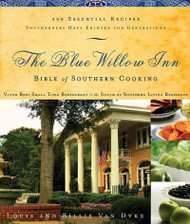 Blue Willow Inn Bible of Southern Cooking