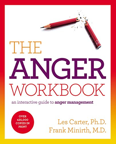 Anger Workbook: An Interactive Guide to Anger Management