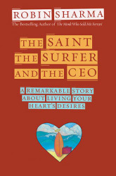 Saint the Surfer and the CEO: A Remarkable Story about