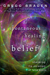 Spontaneous Healing of Belief: Shattering the Paradigm of False Limits