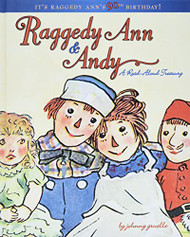 Raggedy Ann & Andy: A Read-Aloud Treasury
