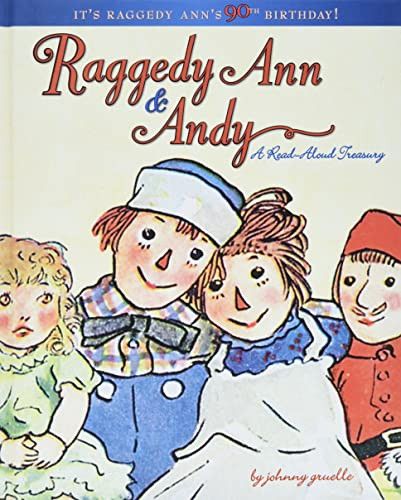Raggedy Ann & Andy: A Read-Aloud Treasury