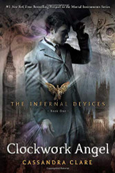 Clockwork Angel (The Infernal Devices)