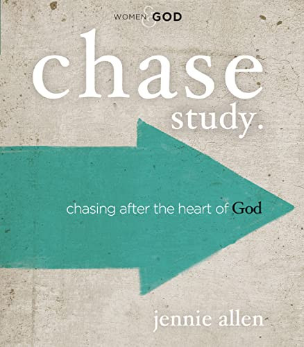 Chase Study Guide: Chasing After the Heart of God