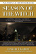 Season of the Witch: Enchantment Terror and Deliverance in the City of Love