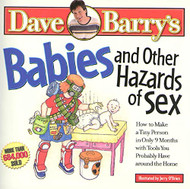 Babies and Other Hazards of Sex