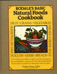 Rodale's Basic Natural Foods Cookbook