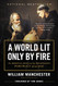 World Lit Only by Fire: The Medieval Mind and the Renaissance: