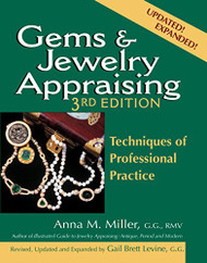 Gems & Jewelry Appraising: Techniques of Professional Practice