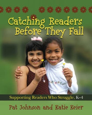 Catching Readers Before They Fall: Supporting Readers Who Struggle K-4