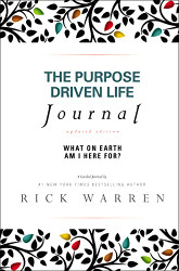 Purpose Driven Life Journal: What on Earth Am I Here For?