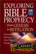 Exploring Bible Prophecy from Genesis to Revelation