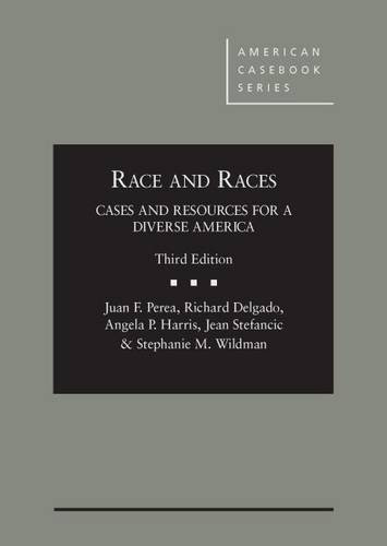 Race and Races: Cases and Resources for a Diverse America 3d