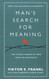 Man's Search For Meaning