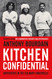 Kitchen Confidential: Insider's Edition