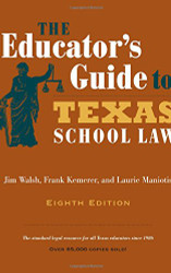 Educator's Guide to Texas School Law