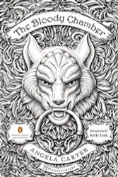Bloody Chamber: And Other Stories: 75th-Anniversary Edition