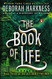 Book of Life: A Novel (All Souls Trilogy)
