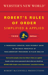 Webster's New World Robert's Rules of Order Simplified and Applied